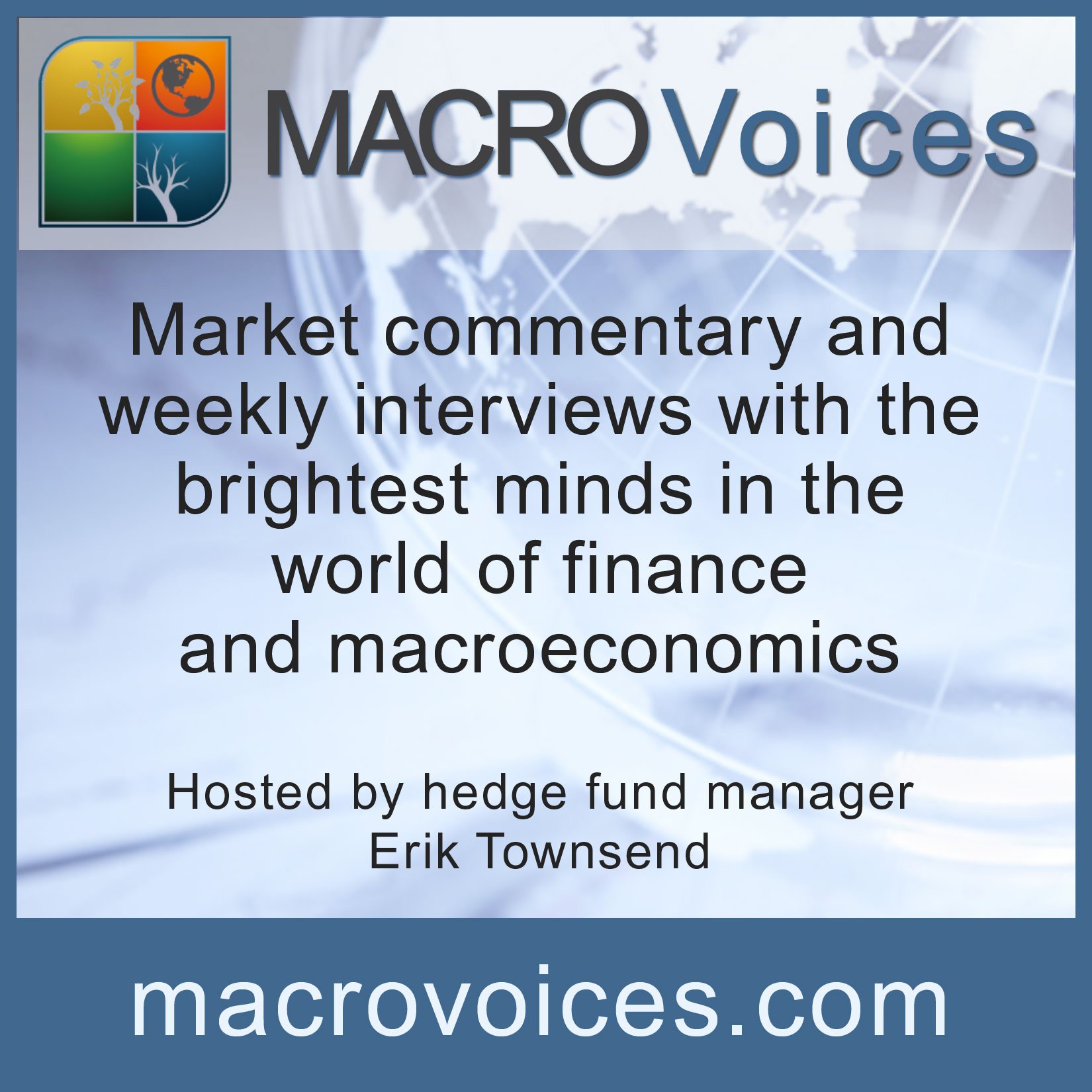 Top Podcasts For Global Macro Investors