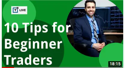 10 Important Tips New Traders Need to Hear