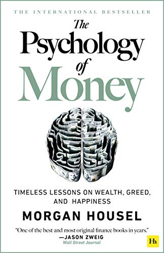 The Psychology of Money 2 The Psychology of Money