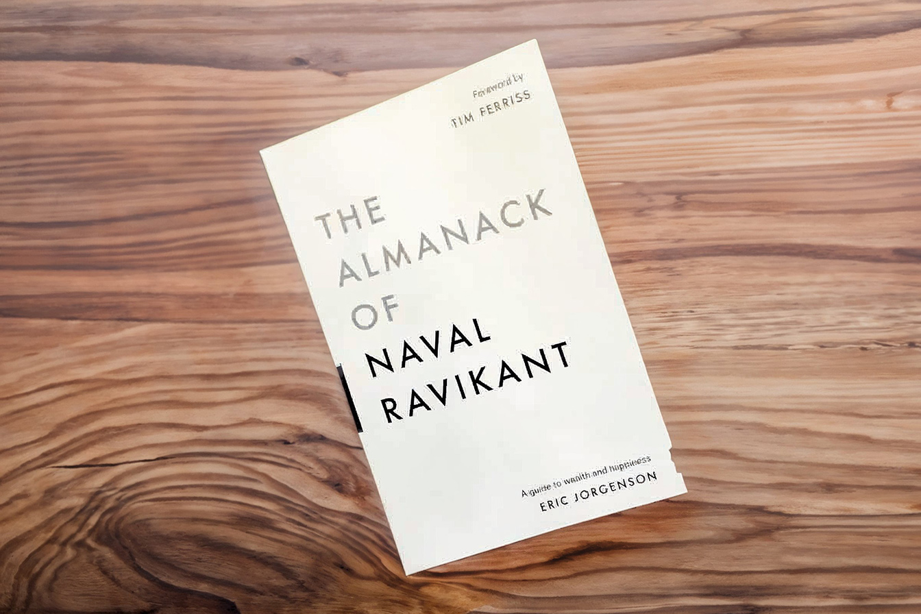 How to Get Rich-The Almanack of Naval Ravikant Summary