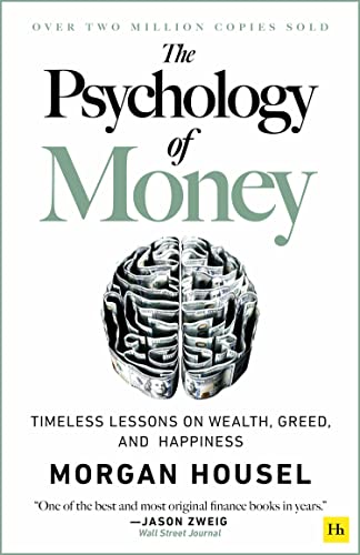 20 Lessons From The Psychology of Money That Will Change How You Think About Money