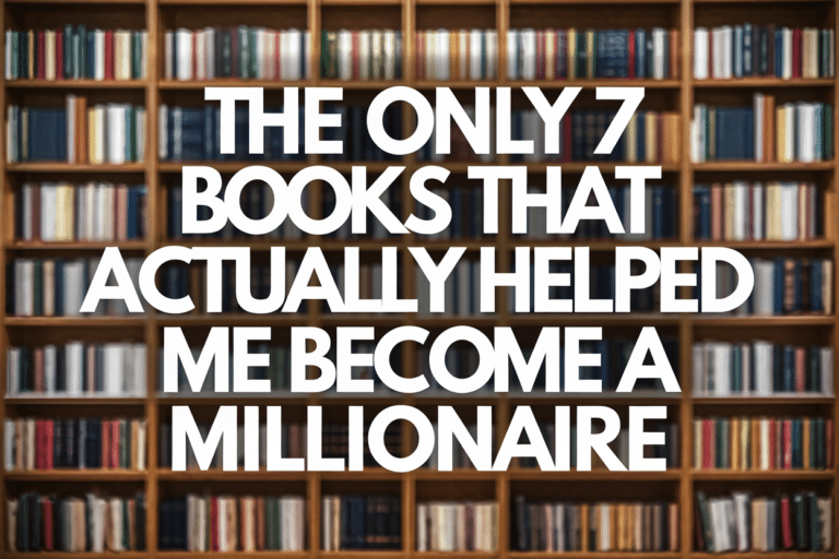 The Only 7 Books That Actually Helped Me Become a Millionaire - New ...